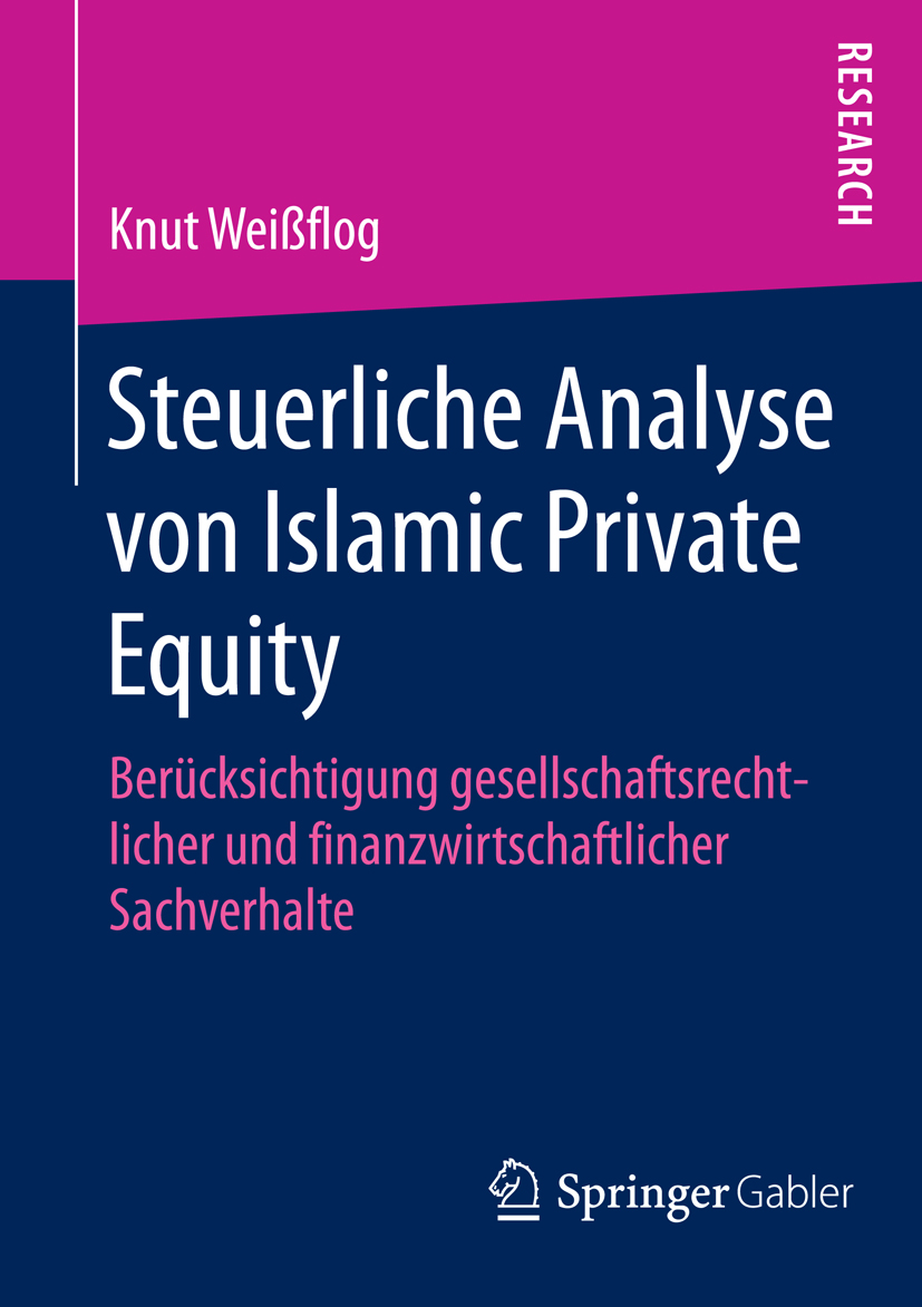 Steuerliche Analyse von Islamic Private Equity - Knut Weißflog - E-Book