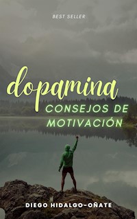 Dopamina - Diego Hidalgo-Oñate - E-Book