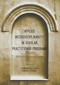 Applied Interdisciplinarity in Scholar Practitioner Programs -  - E-Book