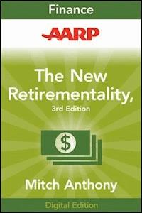 AARP The New Retirementality - Mitch Anthony - E-Book