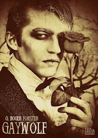 Gaywolf - G. Roger Forster - E-Book