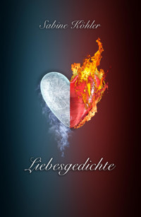 Liebesgedichte - Sabine Köhler - E-Book