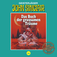 John Sinclair, Tonstudio Braun, Folge 14: Das Buch der grausamen Träume - Jason Dark - Hörbuch