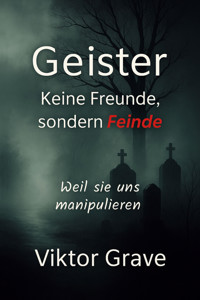 Geister - Viktor Grave - E-Book