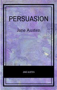 Persuasion - Jane Austen. - E-Book
