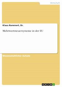Mehrwertsteuersysteme in der EU - Klaus Rammert, Dr. - E-Book