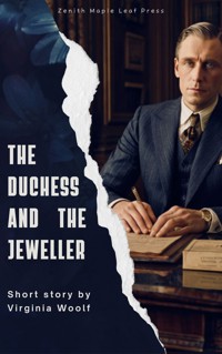 The Duchess and the Jeweller - Virginia Woolf - kostenlos E-Book