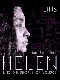 Helen und die People of Source 1 - Jan Schreiber - E-Book