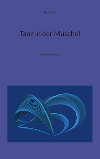 Tanz in der Muschel - Paul Gisi - E-Book