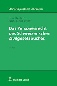 Das Personenrecht des Schweizerischen Zivilgesetzbuches - Heinz Hausheer - E-Book