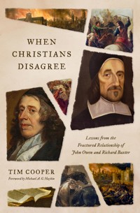 When Christians Disagree - Tim Cooper - E-Book