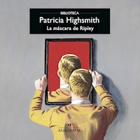 La máscara de Ripley - Patricia Highsmith - Hörbuch