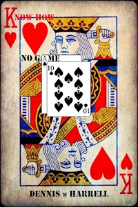 Know How No Game 10 - Dennis Harrell - E-Book