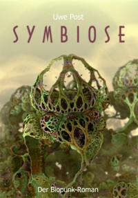 Symbiose - Uwe Post - E-Book