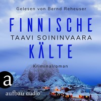 Finnische Kälte - Arto Ratamo ermittelt, Band 8 (Ungekürzt) - Taavi Soininvaara - Hörbuch