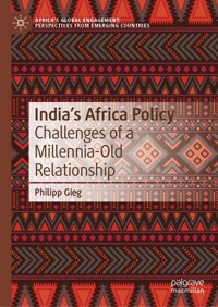 India’s Africa Policy - Philipp Gieg - E-Book