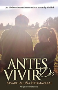 Antes de vivir - Alvaro Acuña Hormazabal - E-Book