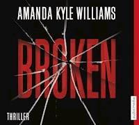 Broken - Amanda Kyle Williams - E-Book + Hörbuch
