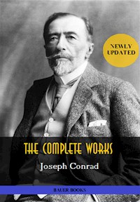 Joseph Conrad: The Complete Works - Bauer Books - E-Book