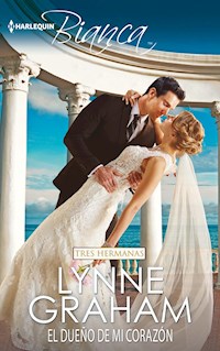 El dueño de mi corazón - Lynne Graham - E-Book