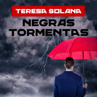 Negras tormentas - Teresa Solana - Hörbuch