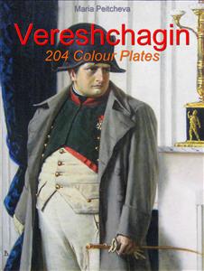 Vereshchagin:  204 Colour Plates - Maria Peitcheva - E-Book
