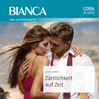 Zärtlichkeit auf Zeit - Judy Duarte - Hörbuch