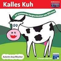 Kalles Kuh - Anja Wischer - Hörbuch