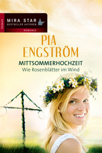 Wie Rosenblätter im Wind - Pia Engström - E-Book