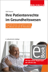 Ihre Patientenrechte im Gesundheitswesen - Ralf Hauner - E-Book