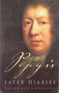 Pepys's Later Diaries - Samuel Pepys - E-Book