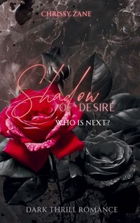 Shadow of Desire - Chrissy Zane - E-Book