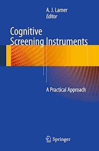 Cognitive Screening Instruments -  - E-Book