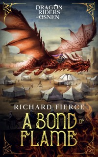 A Bond of Flame - Richard Fierce - E-Book