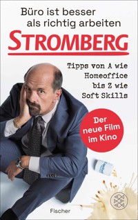 Büro ist besser als richtig arbeiten. STROMBERG - Ralf Husmann - E-Book