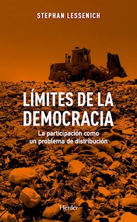 Límites de la democracia - Stephan Lessenich - E-Book