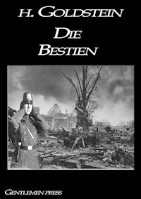 Die Bestien - H. Goldstein - E-Book