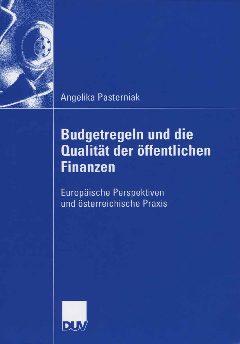Budgetregeln und die Qualität der öffentlichen Finanzen - Angelika Pasterniak - E-Book