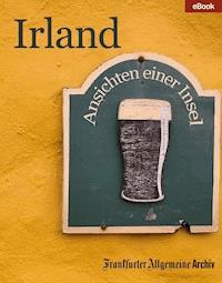 Irland - Frankfurter Allgemeine Archiv - E-Book