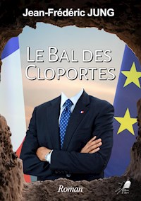 Le Bal des Cloportes - Jean Frédéric Jung - E-Book