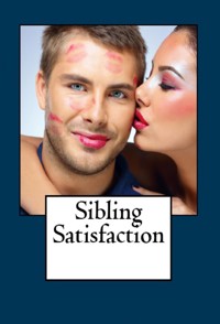 Sibling Satisfaction: Taboo Erotica - Marcellus Ellington - E-Book