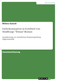 Liebeskonzeption in Gottfried von Straßburgs "Tristan"-Roman - Milena Gutsch - E-Book