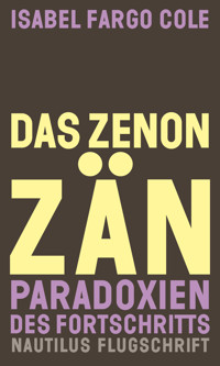 Das Zenonzän - Isabel Fargo Cole - E-Book