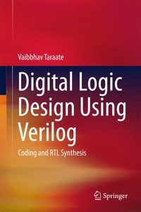 Digital Logic Design Using Verilog - Vaibbhav Taraate - E-Book