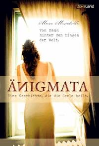 ÄNIGMATA - Marion Musenbichler - E-Book