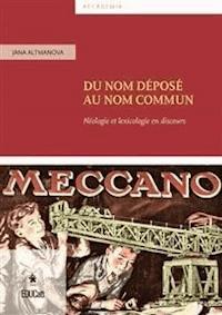Du nom déposé au nom commun - Jana Altmanova - E-Book