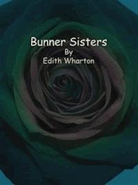 Bunner Sisters - Edith Wharton - E-Book