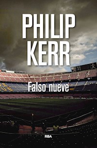 Falso nueve - Philip Kerr - E-Book