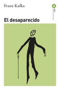 El desaparecido - Franz Kafka - E-Book