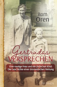 Gertrudas Versprechen - Ram Oren - E-Book